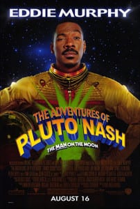 The Adventures of Pluto Nash (2002)