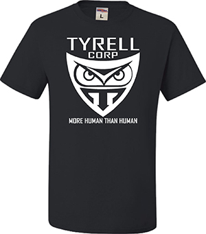 Blade Runner–Tyrell Corporation More Human Than Human