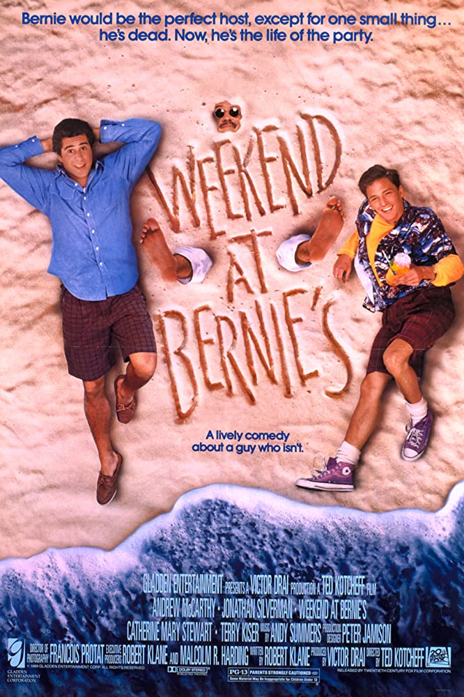 Weekend at Bernie’s (1989)