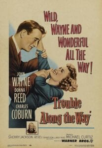 Trouble Along the Way (1953)
