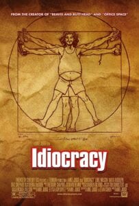 Idiocracy (2006)